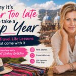 Why it’s Never too late to take a Gap Year and the Travel Life Lessons that come with it: An Interview with Travel Brat Lindsey Goldstein